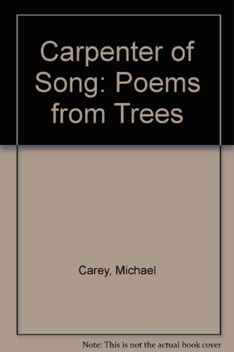 Carpenter of Song (9780931209772) by Carey, Michael