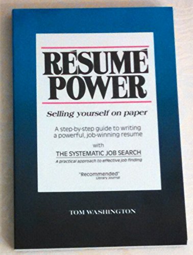 Stock image for Resume power: Selling yourself on paper for sale by HPB-Ruby