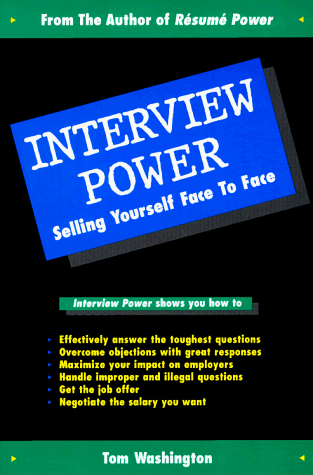 Beispielbild fr Interview Power: Selling Yourself Face to Face zum Verkauf von SecondSale