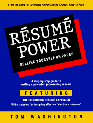 Stock image for Resume Power : Selling Yourself on Paper for sale by Better World Books