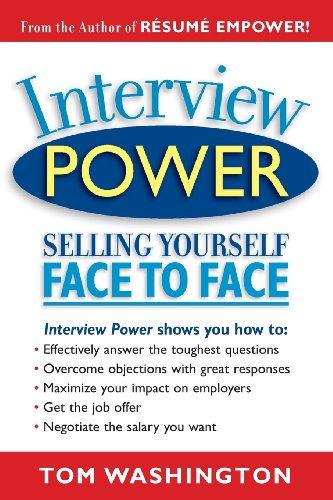 Beispielbild fr Interview Power: Selling Yourself Face to Face zum Verkauf von ThriftBooks-Dallas