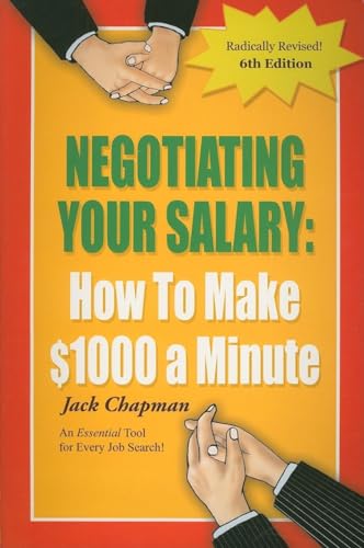 Beispielbild fr Negotiating Your Salary: How To Make $1000 a Minute zum Verkauf von Wonder Book