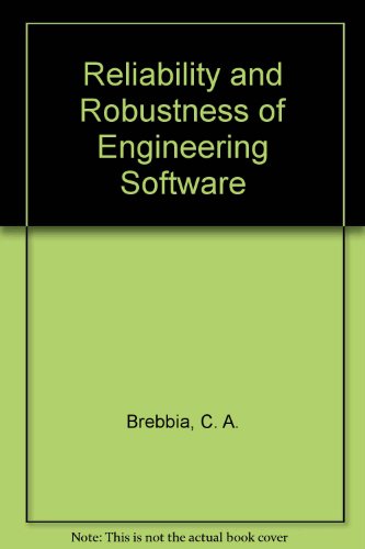 Beispielbild fr Reliability and Robustness of Engineering Software zum Verkauf von Zubal-Books, Since 1961