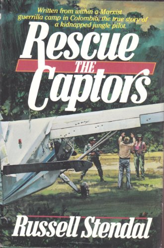 Beispielbild fr Rescue the Captors zum Verkauf von Better World Books: West