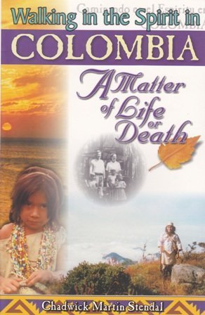 Imagen de archivo de Walking in the Spirit in Colombia (A Matter of Life or Death) [ABRIDGED] a la venta por ThriftBooks-Dallas