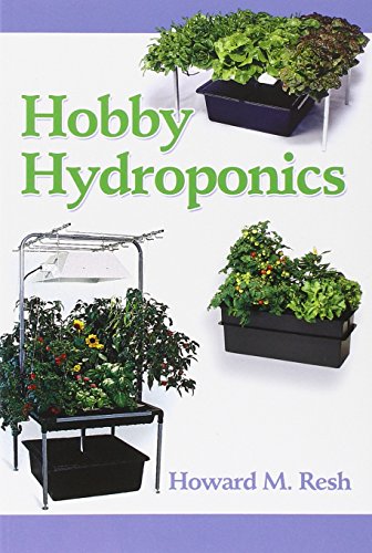 Imagen de archivo de Hobby Hydroponics : Howard M. Resh a la venta por Better World Books