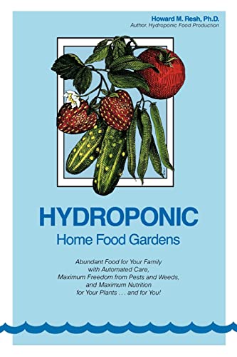 Imagen de archivo de Hydroponic Home Food Gardens a la venta por ThriftBooks-Dallas