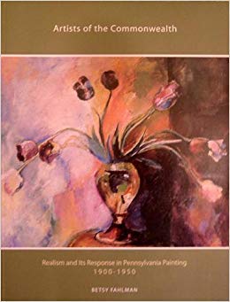 Beispielbild fr Artists of the Commonwealth: realism and its response in Pennsylvania painting 1900-1950 zum Verkauf von Adamstown Books