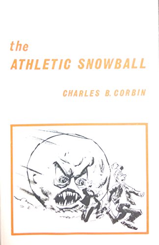 9780931250071: The Athletic Snowball
