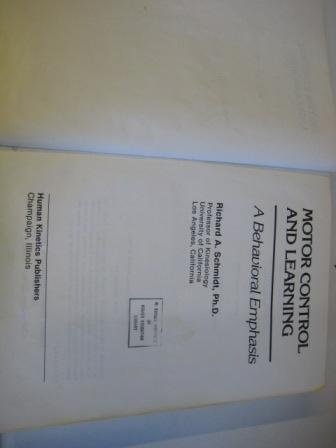 9780931250217: Motor Control and Learning: A Behavioral Emphasis: A Behavioural Emphasis