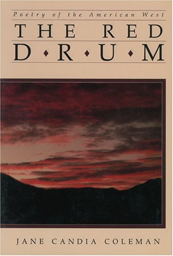 Beispielbild fr Red Drum: Poetry of the American West zum Verkauf von Weller Book Works, A.B.A.A.