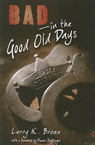 Beispielbild fr Bad in the good old days zum Verkauf von Prairie Creek Books LLC.