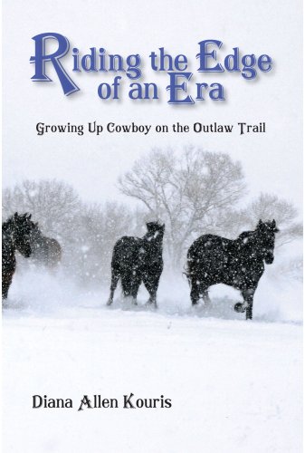 Beispielbild fr Riding the Edge of an ERA : Growing up Cowboy on the Outlaw Trail zum Verkauf von Better World Books: West