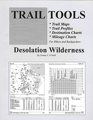 Stock image for Trail Tools: Desolation Wilderness for sale by St Vincent de Paul of Lane County