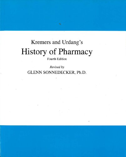 Imagen de archivo de Kremers and Urdang's History of Pharmacy a la venta por SecondSale