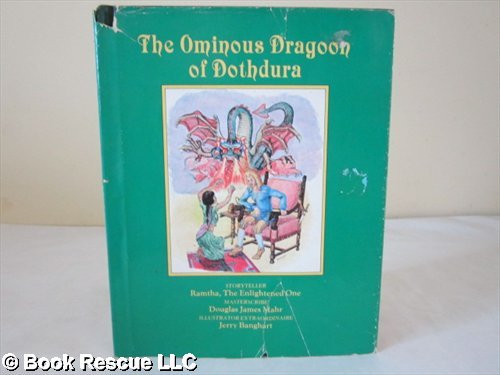 Stock image for Ominous Dragoon of Dothdura Ramtha; Mahr, Douglas James and Banghart, Jerry for sale by Vintage Book Shoppe