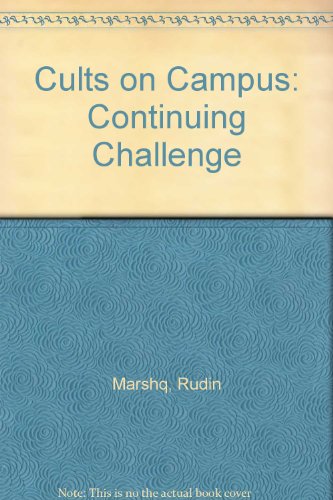 9780931337024: Cults on Campus: Continuing Challenge