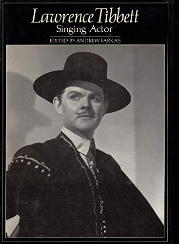 Stock image for Lawrence Tibbett : Singing Actor for sale by Better World Books