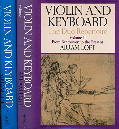 Violin and Keyboard: The Duo Repertoire (Two Volumes)