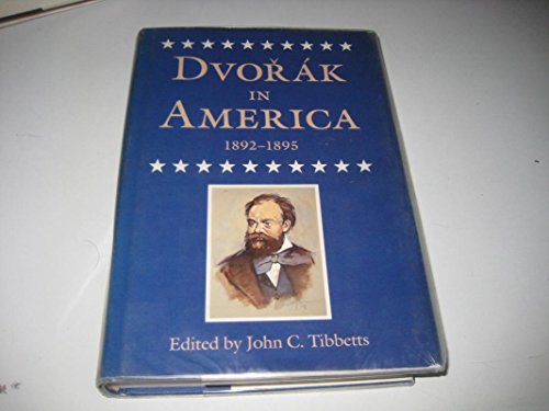 Beispielbild fr Dvorak in America, 1892-1895 zum Verkauf von Better World Books