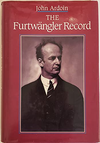 Imagen de archivo de The Furtwangler Record a la venta por Goodwill Southern California
