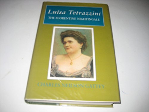 Stock image for Luisa Tetrazzini: The Florentine Nightingale for sale by ThriftBooks-Atlanta