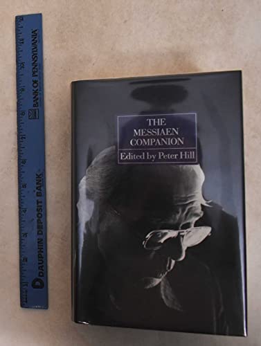 9780931340956: Messiaen Companion, The: Hardcover