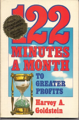 Stock image for 122 Minutes a Month to Greater Profits for sale by Bibliohound