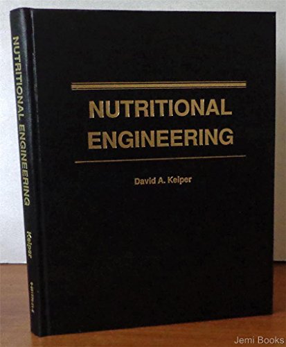 Stock image for Nutritional Engineering: How to Keep Your Bad Habits and Still Avoid Flame-Out for sale by Keeps Books