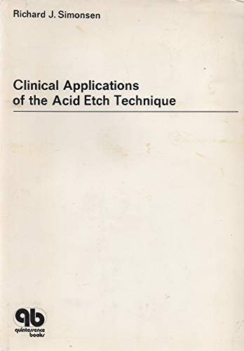 Beispielbild fr Clinical Applications of the Acid Etch Technique zum Verkauf von Anybook.com