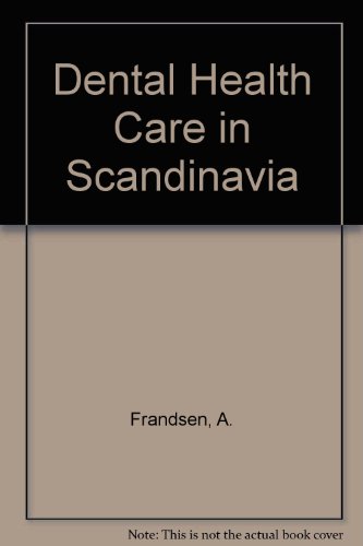 Imagen de archivo de Dental Health Care in Scandinavia a la venta por Zubal-Books, Since 1961
