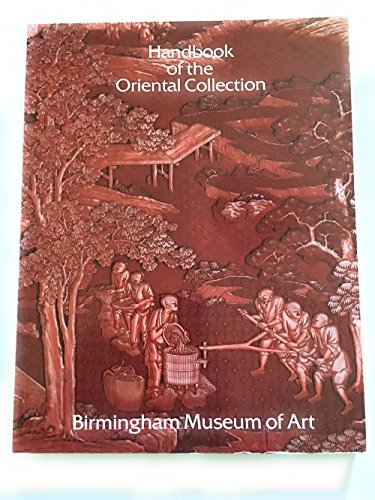 Stock image for Handbook of the oriental collection, Birmingham Museum of Art for sale by A Squared Books (Don Dewhirst)