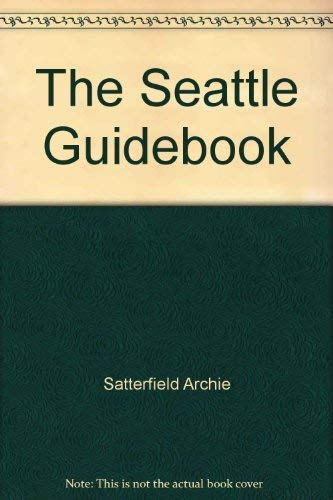 Beispielbild fr The Seattle guidebook zum Verkauf von Wonder Book