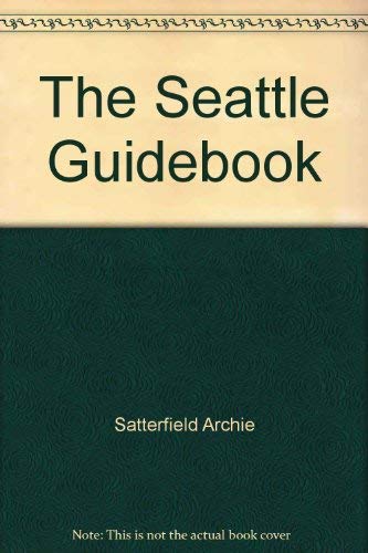 9780931397103: The Seattle guidebook