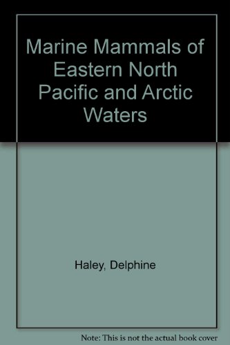 Imagen de archivo de Marine Mammals of Eastern North Pacific and Arctic Waters a la venta por Hawking Books