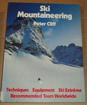 Beispielbild fr Ski Mountaineering zum Verkauf von Better World Books