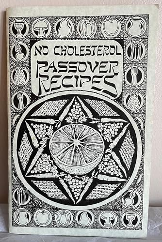 Stock image for No Cholesterol Passover Recipes for sale by SecondSale