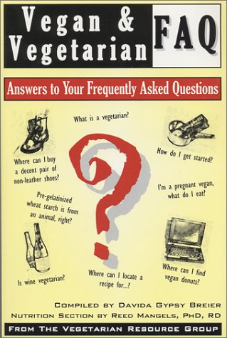 Vegan & Vegetarian Faq: Answers to Your Frequently Asked Questions (9780931411243) by Reed Mangels; Davida Gypsy Breier
