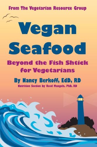 Stock image for Vegan Seafood : Beyond the Fish Shtick for Vegetarians for sale by Better World Books: West