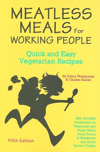 9780931411328: Meatless Meals for Working People Quick and Easy Vegetarian Recipes