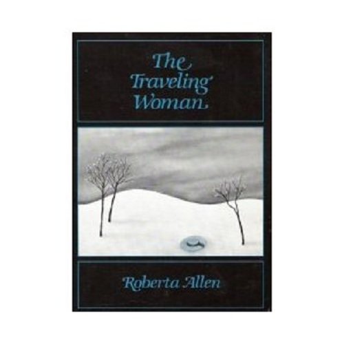 Stock image for The Traveling Woman for sale by Pistil Books Online, IOBA