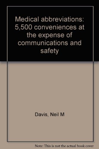 9780931431043: Medical abbreviations: 5,500 conveniences at the expense of communications and safety