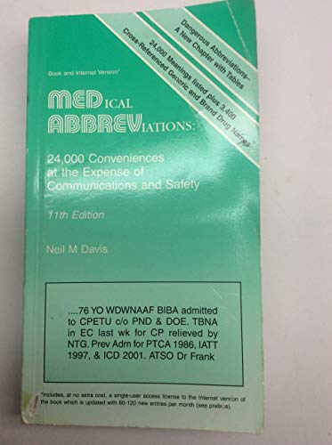 Stock image for Medical Abbreviations : 24,000 Conveniences at the Expense of Communications and Safety for sale by Better World Books: West