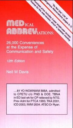 Beispielbild fr Medical Abbreviations: 26,000 Conveniences At The Expense Of Communications And Safety zum Verkauf von Wonder Book