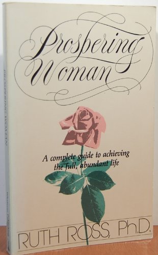 9780931432095: Prospering Woman: A Guide to Achieving a Full and Abundant Life