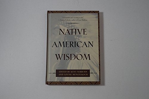9780931432781: Native American Wisdom (The Classic Wisdom Collection)