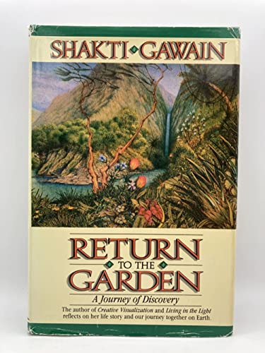 Stock image for Return to the Garden: A Journey of Discovery for sale by SuzyQBooks