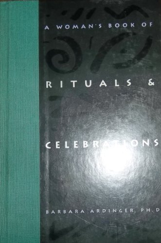 Imagen de archivo de A Woman's Book of Rituals and Celebrations a la venta por Pieuler Store