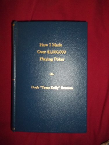 Stock image for How I Made Over $1,000,000 Playing Poker - 1st Edition/1st Printing for sale by Wizard Books