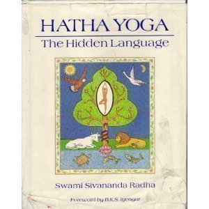 9780931454127: Hatha Yoga: The Hidden Language : Symbols, Secrets, and Metaphor [With Illustrations]